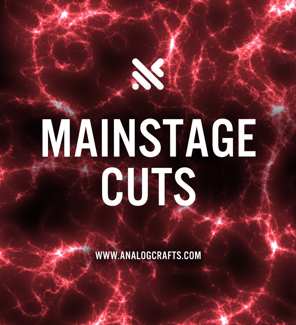 Mainstage Cuts