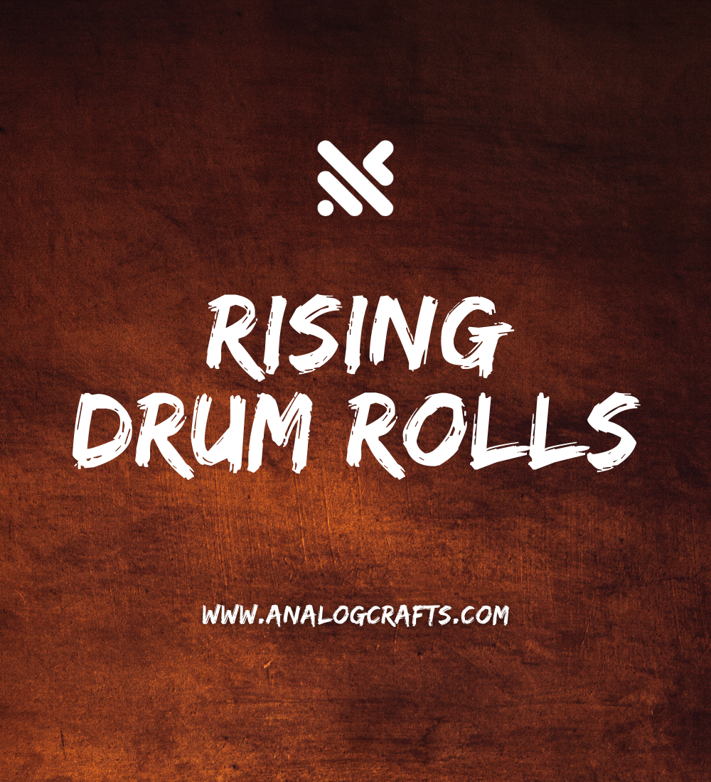 Rising Drum Rolls