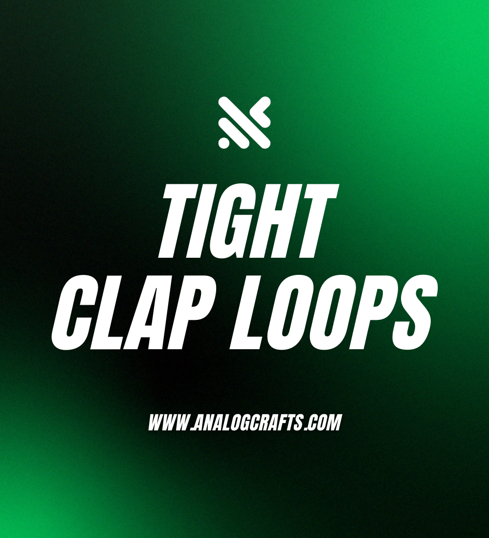 Tight Clap Loops