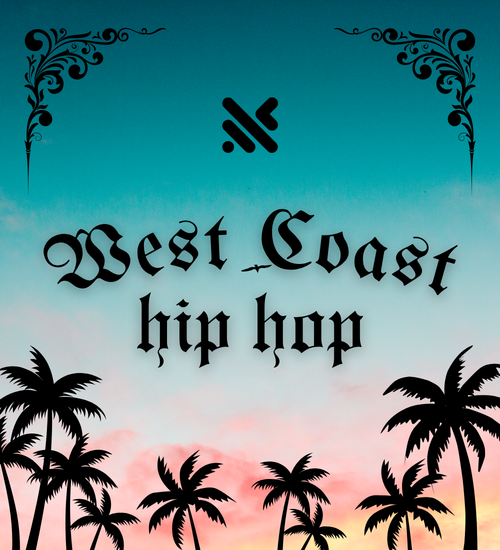 West Coast Hip Hop
