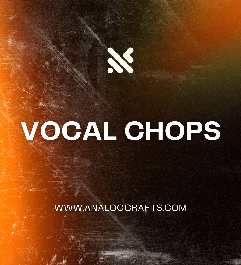 Vocal Chops
