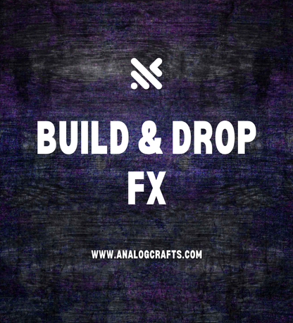 Build & Drop FX