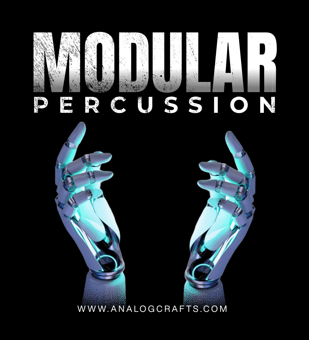 Image of Modular Percussion Bundle product featuring robotic hands on a black cover with Analog Crafts website.